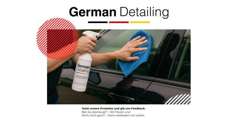 Wir suchen 5 Produkttester*innen - German Detailing Autopflege - Produkttester*innen gesucht